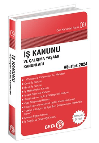 İş Kanunu ve Çalışma Yaşamı Kanunları - Ağustos 2024/Kolektif - 1