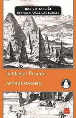 Işıldayan Piramit - Arthur Machen - 1