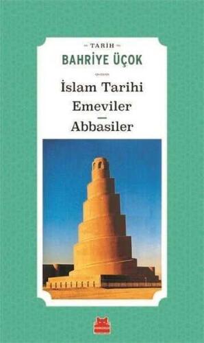 İslam Tarihi Emeviler Abbasiler - Bahriye Üçok - 1