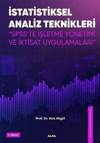 İstatistiksel Analiz Teknikleri - Aziz Akgül - 1