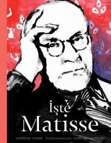 İşte Matisse (Ciltli) - Catherine Ingram - 1