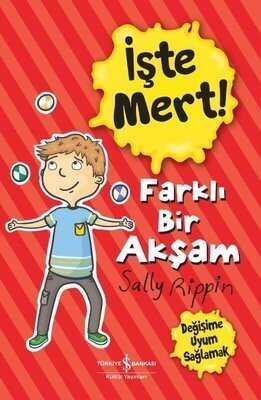 İşte Mert! – Farklı Bir Akşam - Sally Rippin - 1