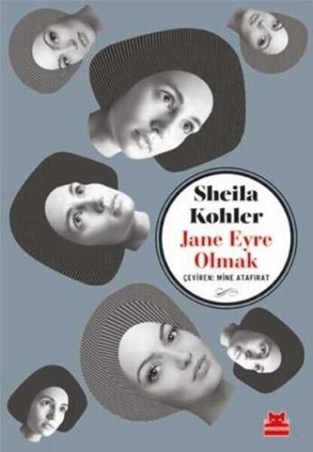 Jane Eyre Olmak - Sheila Kohler - 1