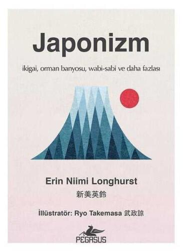 Japonizm - Erin Niimi Longhurst - Pegasus Yayınları - 1