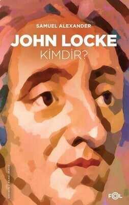 John Locke Kimdir? - Samuel Alexander - 1