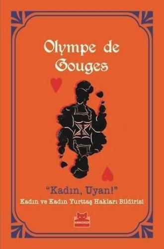 Kadın, Uyan! Kadın ve Kadın Yurttaş Hakları Bildirisi - Olympe De Gouges - Kırmızı Kedi Yayınevi - 1