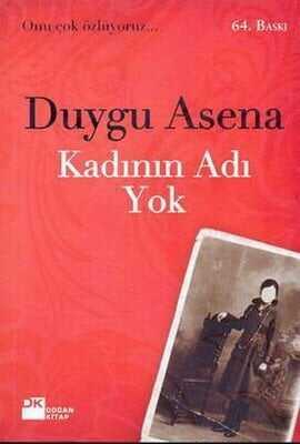 Kadının Adı Yok - Duygu Asena - 1