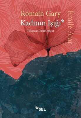 Kadının Işığı - Romain Gary - 1