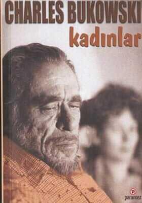 Kadınlar - Charles Bukowski - 1