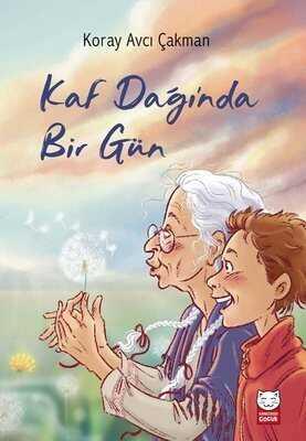 Kaf Dağı’nda Bir Gün - Koray Avcı Çakman - 1