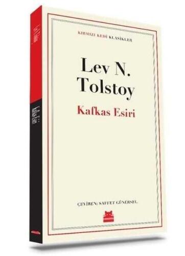 Kafkas Esiri - Lev Nikolayeviç Tolstoy - Kırmızı Kedi Yayınevi - 1