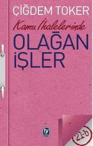 Kamu İhalelerinde Olağan İşler - Çiğdem Toker - 1