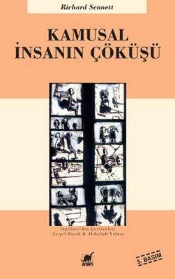 Kamusal İnsanın Çöküşü - Richard Sennett - 1