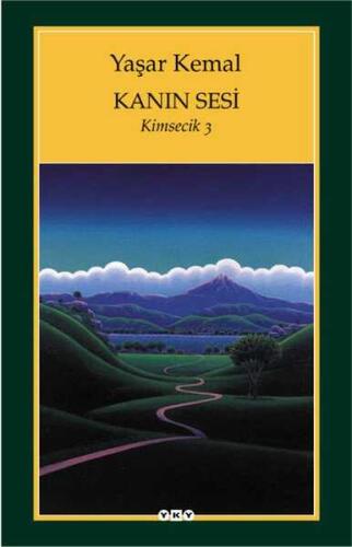 Kanın Sesi-Kimsecik 3 - Yaşar Kemal - 1