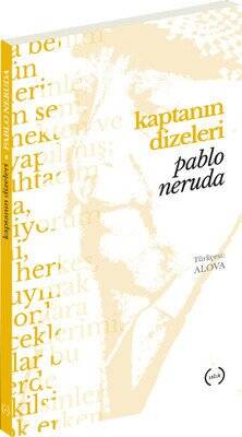 Kaptanın Dizeleri - Pablo Neruda - 1