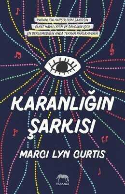 Karanlığın Şarkısı (Ciltli) - Marci Lyn Curtis - 1