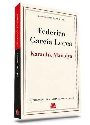 Karanlık Manolya - Federico Garcia Lorca - 1