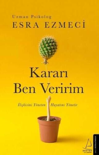 Kararı Ben Veririm - Esra Ezmeci - 1