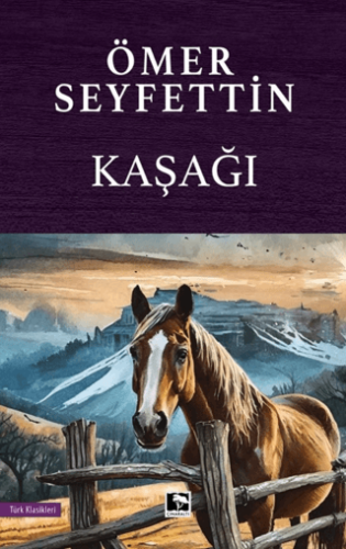 Kaşağı/Ömer Seyfettin - 1