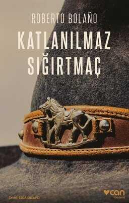 Katlanılmaz Sığırtmaç - Roberto Bolano - 1