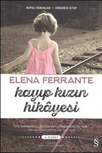 Kayıp Kızın Hikayesi Napoli Romanları - Dördüncü Kitap - Elena Ferrante - 1