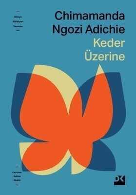 Keder Üzerine - Chimamanda Ngozi Adichie - 1