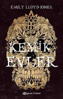 Kemik Evler - Emily Lloyd-Jones - 1