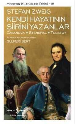 Kendi Hayatının Şiirini Yazanlar Modern Klasikler Serisi - Stefan Zweig - 1