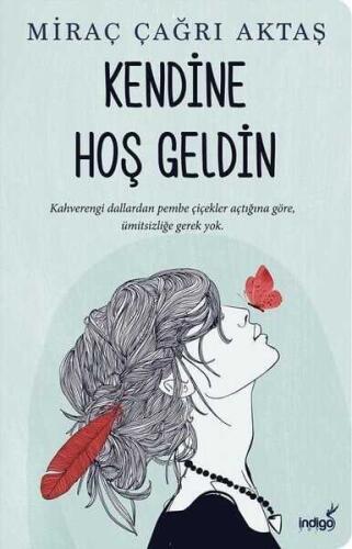 Kendine Hoş Geldin - Miraç Çağrı Aktaş - 1