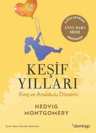 Keşif Yılları - Hedvig Montgomery - 1