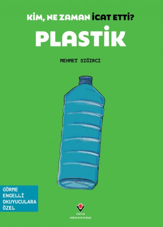 Kim, Ne Zaman İcat Etti? Plastik - 1