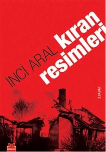 Kıran Resimleri - İnci Aral - Kırmızı Kedi Yayınevi - 1