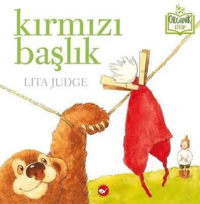 Kırmızı Başlık (Ciltli) - Lita Judge - 1