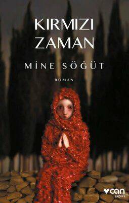 Kırmızı Zaman - Mine Söğüt - 1