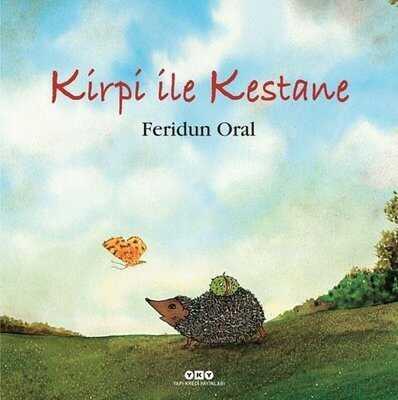 Kirpi ile Kestane - Feridun Oral - 1