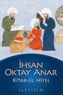 Kitab-ül Hiyel - İhsan Oktay Anar - 1