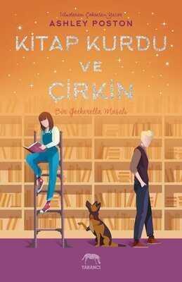 Kitap Kurdu ve Çirkin (Ciltli) - Ashley Poston - 1