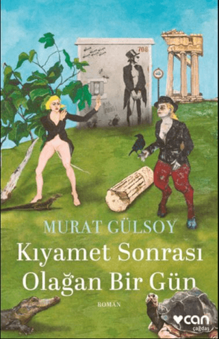 Kıyamet Sonrası Olağan Bir Gün/Murat Gülsoy - 1