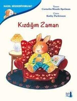 Kızdığım Zaman - Nasıl Hissediyorum? - Cornelia Maude Spelman - 1