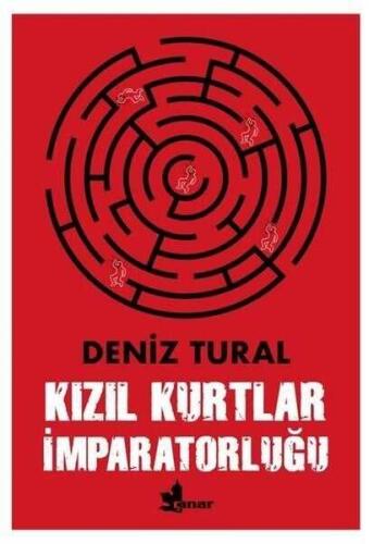 Kızıl Kurtlar İmparatorluğu - Deniz Tural - Çınar Yayınları - 1