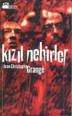 Kızıl Nehirler - Jean-Christophe Grange - 1