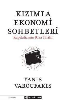 Kızımla Ekonomi Sohbetleri - Yanis Varufakis - 1