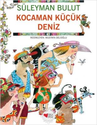 Kocaman Küçük Deniz - Süleyman Bulut - 1