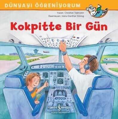 Kokpitte Bir Gün - Dünyayı Öğreniyorum - Christian Tielmann - 1