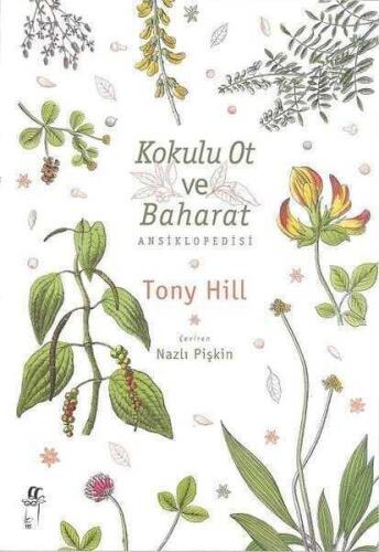 Kokulu Ot ve Baharat Ansiklopedisi - Tony Hill - 1