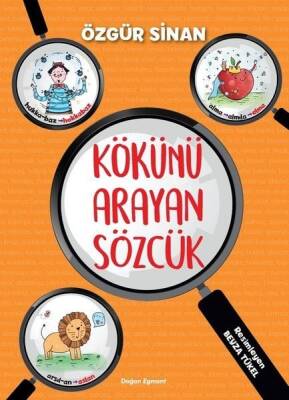 Kökünü Arayan Sözcük - Özgür Sinan - Doğan Egmont Yayıncılık - 1