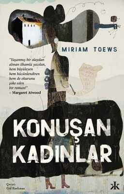 Konuşan Kadınlar - Miriam Toews - 1