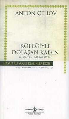 Köpeğiyle Dolaşan Kadın - Anton Pavloviç Çehov - 1