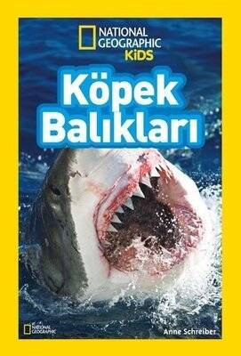 Köpek Balıkları - National Geographic Kids - Anne Schreiber - 1