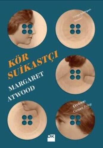 Kör Suikastçı - Margaret Atwood - 1